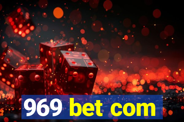 969 bet com